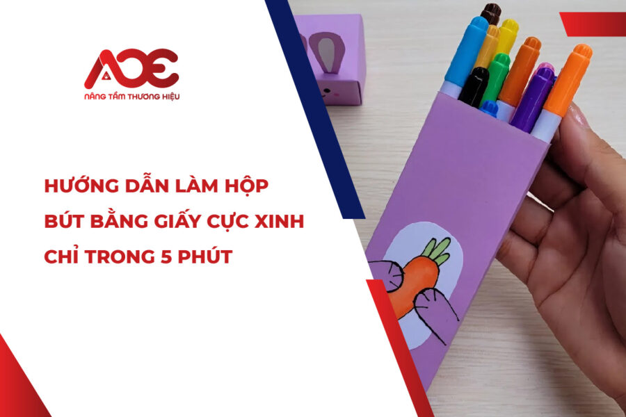 Hướng dẫn làm hộp bút bằng giấy cực xinh chỉ trong 5 phút