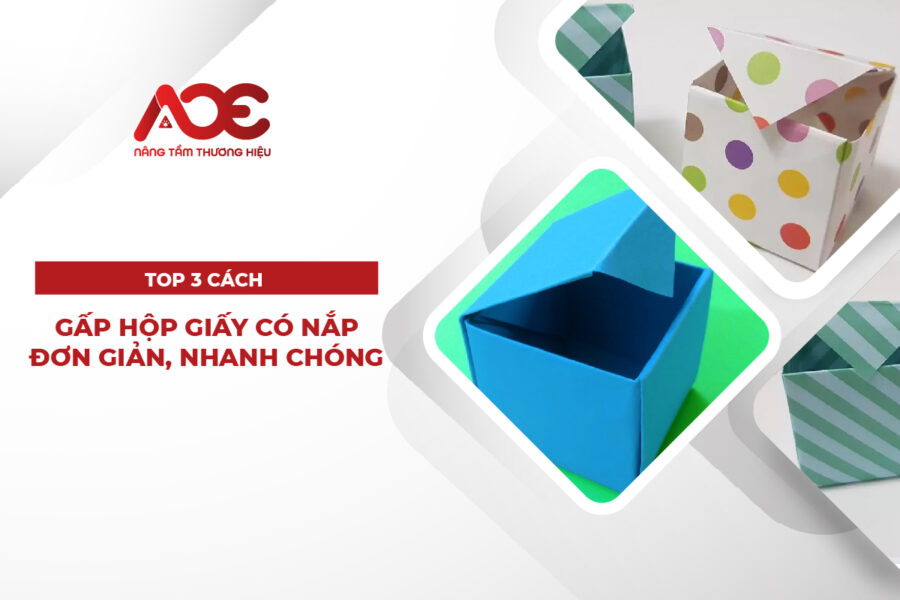 Top 3 cách gấp hộp giấy có nắp đơn giản, nhanh chóng