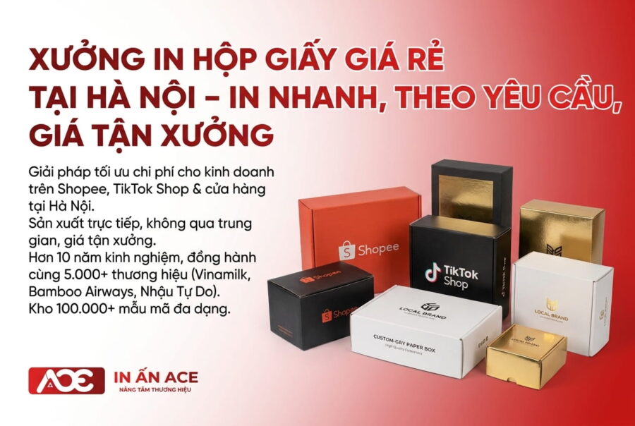Xưởng in hộp giấy giá rẻ tại Hà Nội